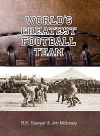 Cover image for The World's Greatest Football Team