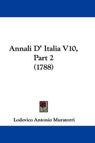 Cover image for Annali D' Italia V10, Part 2 (1788)
