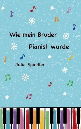 Cover image for Wie mein Bruder Pianist wurde