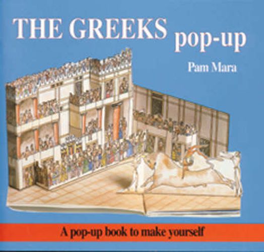 Cover image for The Greeks Pop-up: Pop-up Book to Make Yourself