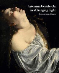 Cover image for Artemisia Gentileschi in a Changing Light