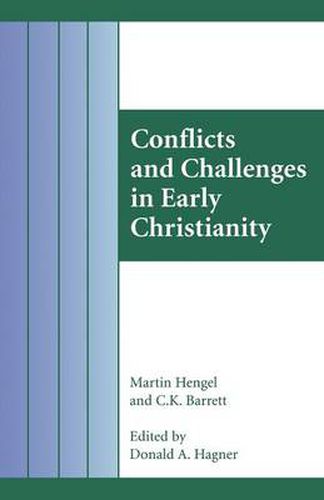 Cover image for Conflicts and Challenges in Early Christianity