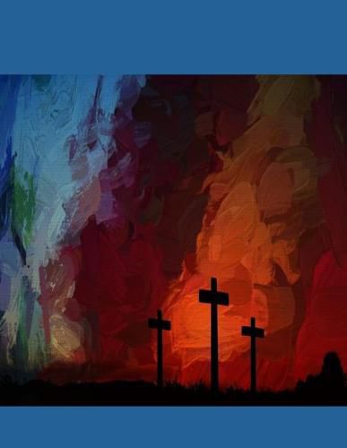 Cover image for The Cross Christian Inspirational Notebook: 100 Pages 8.5 X 11 Wide Ruled Line Paper