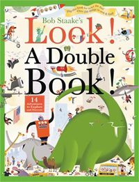 Cover image for Look! a Double Book!: 14 Adventures to Explore and Discover