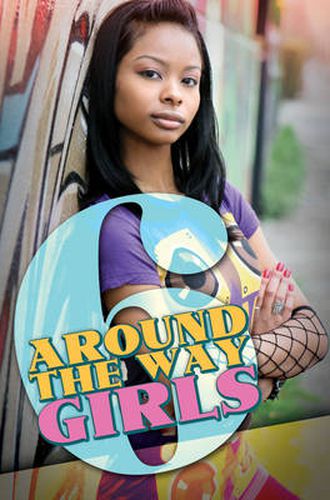 Cover image for Around The Way Girls 6