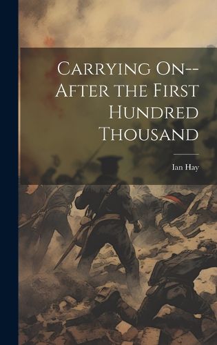 Cover image for Carrying On--after the First Hundred Thousand