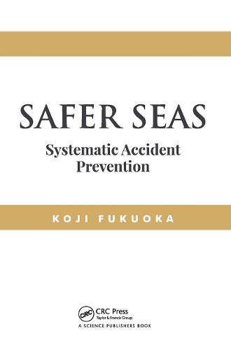 Cover image for Safer Seas: Systematic Accident Prevention