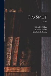 Cover image for Fig Smut; B387