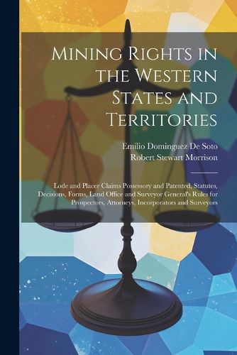 Mining Rights in the Western States and Territories