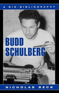 Cover image for Budd Schulberg: A Bio-Bibliography