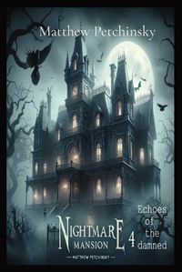 Cover image for Nightmare Mansion 4