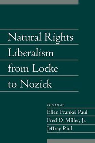 Cover image for Natural Rights Liberalism from Locke to Nozick: Volume 22, Part 1