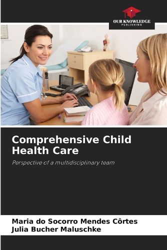 Cover image for Comprehensive Child Health Care