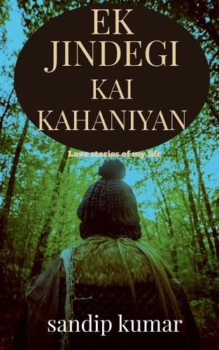 Cover image for Ek jindegi kai kahaniyan