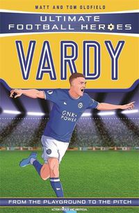 Cover image for Vardy (Ultimate Football Heroes - the No. 1 football series): Collect them all!