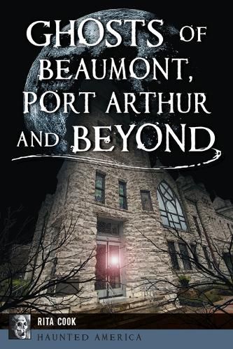 Cover image for Ghosts of Beaumont, Port Arthur and Beyond