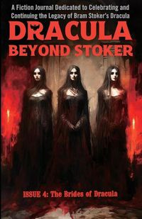 Cover image for Dracula Beyond Stoker Issue 4