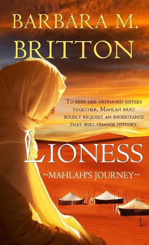 Cover image for Lioness: Mahlah's Journey