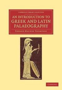 Cover image for An Introduction to Greek and Latin Palaeography