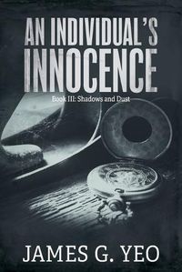 Cover image for An Individual's Innocence Book III