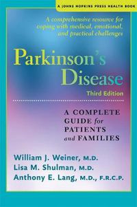 Cover image for Parkinson's Disease: A Complete Guide for Patients and Families