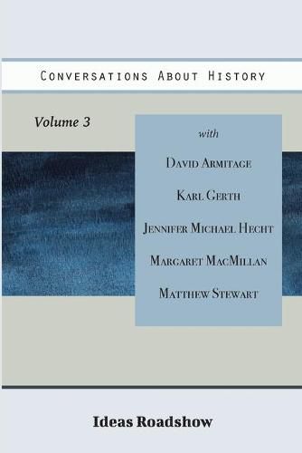 Conversations About History, Volume 3