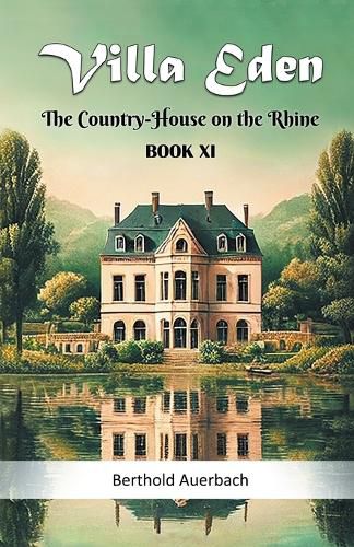 Cover image for Villa Eden The Country-House on the Rhine Book XI