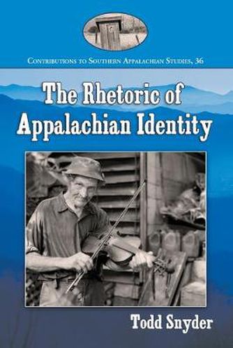 Cover image for The Rhetoric of Appalachian Identity