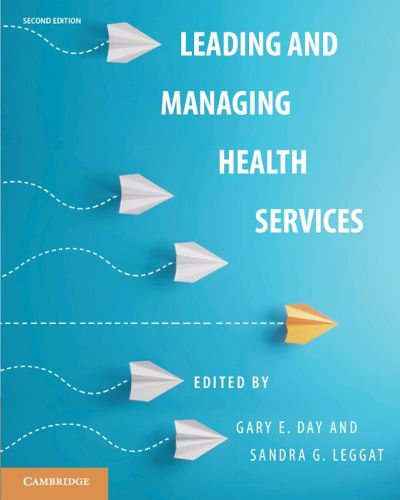 Cover image for Leading and Managing Health Services