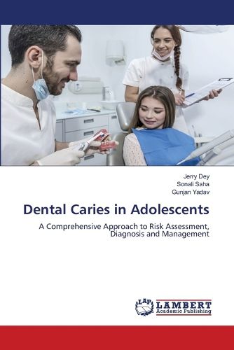 Cover image for Dental Caries in Adolescents