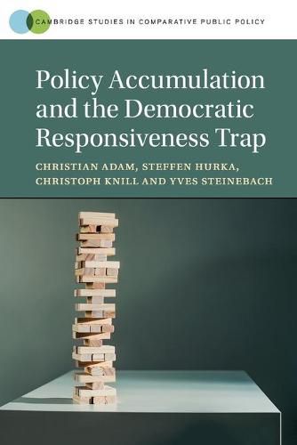 Policy Accumulation and the Democratic Responsiveness Trap