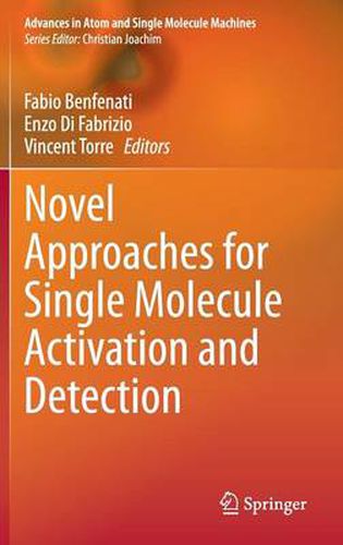 Cover image for Novel Approaches for Single Molecule Activation and Detection