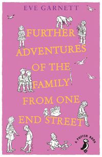 Cover image for Further Adventures of the Family from One End Street