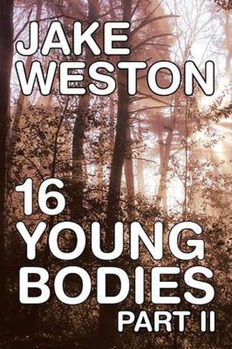 Cover image for 16 Young Bodies Part II