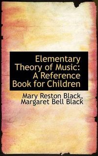 Cover image for Elementary Theory of Music