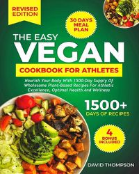 Cover image for The Easy Vegan Cookbook for Athletes