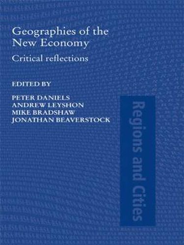 Cover image for Geographies of the New Economy: Critical Reflections