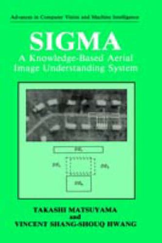 Cover image for SIGMA: A Knowledge-Based Aerial Image Understanding System