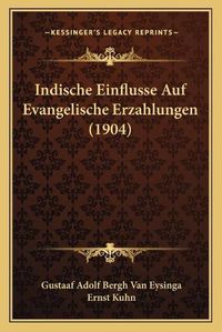 Cover image for Indische Einflusse Auf Evangelische Erzahlungen (1904)