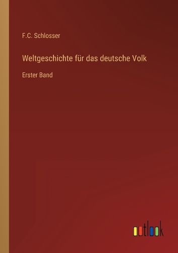 Cover image for Weltgeschichte fuer das deutsche Volk
