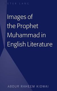 Cover image for Images of the Prophet Muhammad in English Literature