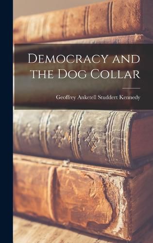 Democracy and the Dog Collar