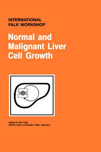 Cover image for Normal and Malignant Liver Cell Growth