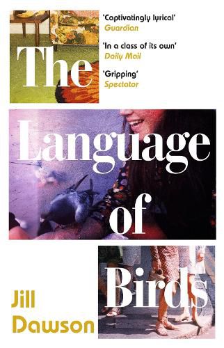Cover image for The Language of Birds: the novel inspired by the Lord Lucan affair