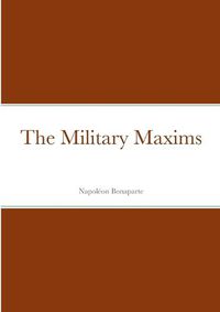 Cover image for The Military Maxims