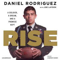 Cover image for Rise: A Soldier, a Dream, and a Promise Kept