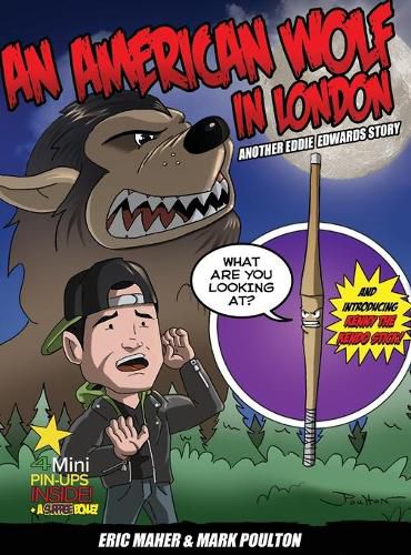 An American Wolf in London, Another Eddie Edwards Story