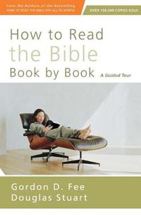Cover image for How to Read the Bible Book by Book: A Guided Tour