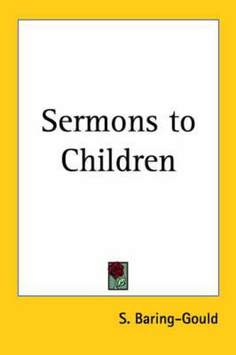 Cover image for Sermons to Children (1907)