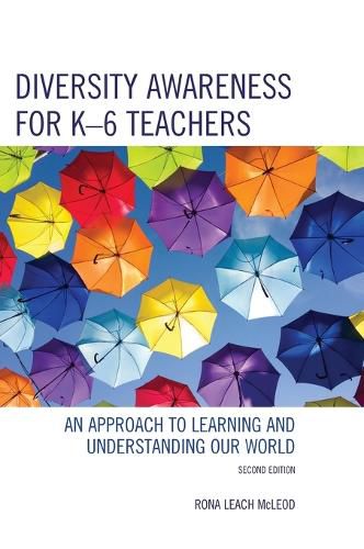 Cover image for Diversity Awareness for K-6 Teachers: An Approach to Learning and Understanding our World